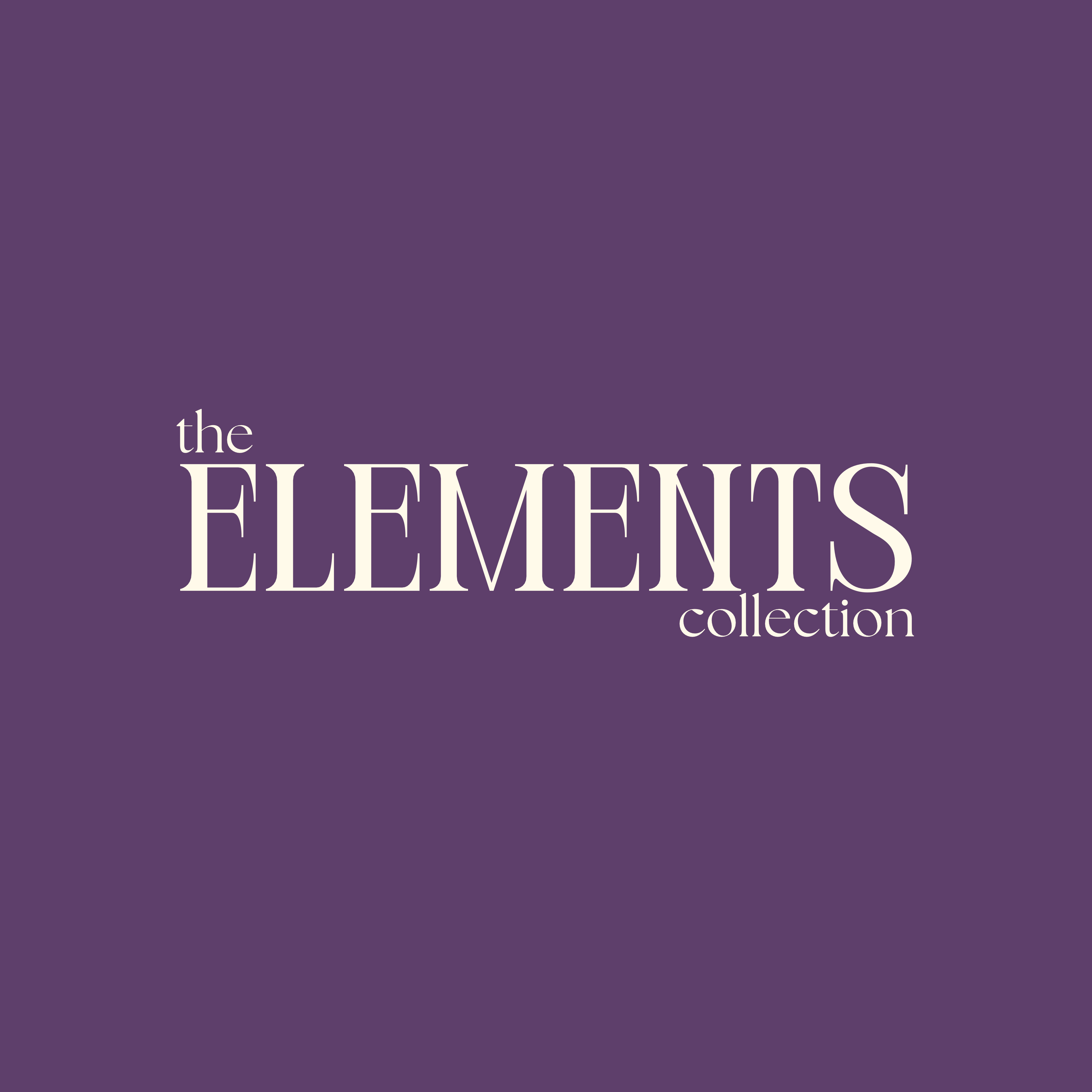 ELEMENTS COLLECTION