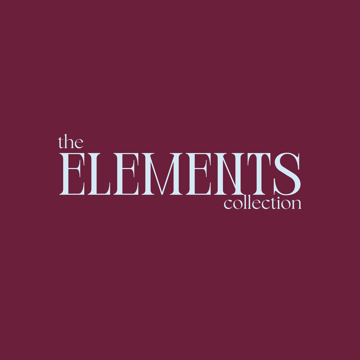 ELEMENTS COLLECTION